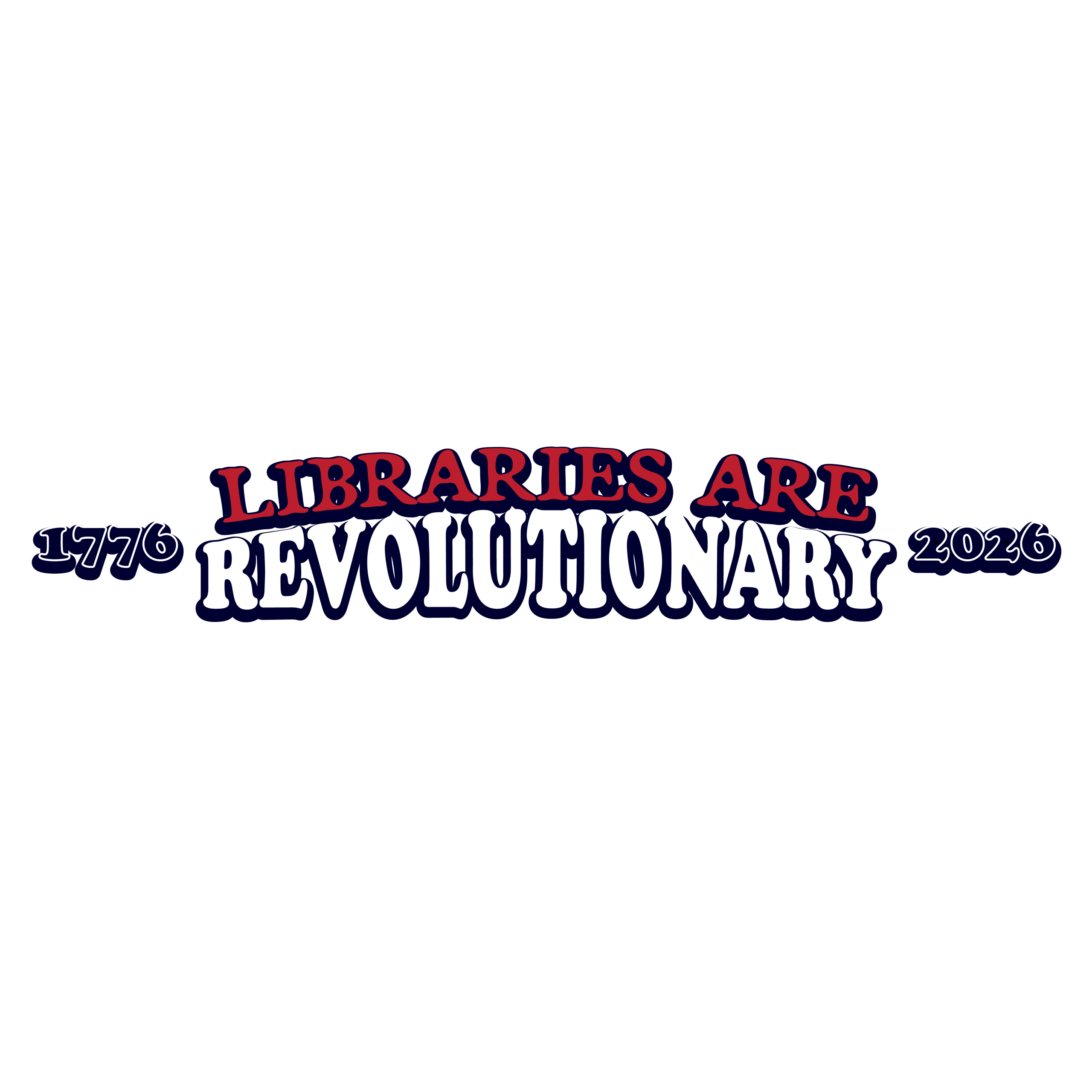 Libraries are Revolutionary